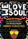 We love soul : oldies but goodies ! Feat Nessia & Melvin - 