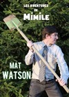Mat Watson dans les Aventures de Mimile - 