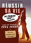 Yves Cusset dans Réussir sa vie du premier coup - 