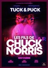 Tuck et Puck : Les fils de Chuck Norris - 