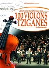 L'Orchestre Symphonique des 100 Violons Tziganes de Budapest - 