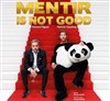 Mentir is not good - 