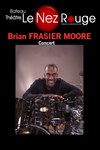 Brian Frasier Moore - 