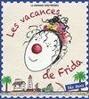 Les Vacances de Frida - 