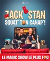 Zack et Stan squat' ton canap ! En live streaming le 10 Avril à 20h - 