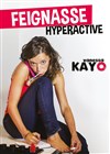 Vanessa Kayo dans Feignasse Hyperactive - 