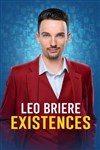 Leo Briere dans Existences - 