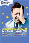 Le musée imaginaire d'Henri Langlois - 