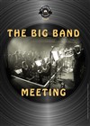 The Big Band Meeting - 