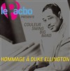 Hommage à Duke Ellington - 