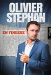 Olivier Stephan dans En finesse - 