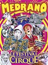 Fantastique Festival International du Cirque Medrano | - à Romorantin Lanthenay - 