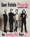 Les Fatals Picards | "Coming out" - 