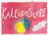 Kaléidoscope - 