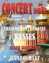 Concert de Noël unique : Chants orthodoxes russes - 