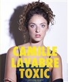 Camille Lavabre dans Toxic - 