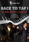 Back to Tap | Le grand show des claquettes - 