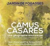 Camus - Casares, Une géographie amoureuse - 