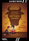 Les p'tits Mythos - 