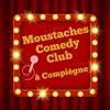 Moustaches Comedy Club - 