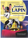 Arsène Lapin, gentleman carotteur - 