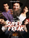 Super Freak - 