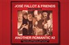 Jose Fallot : Another Romantic 4tet - 