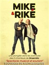 Mike & Riké : Souvenirs de saltimbanques - 