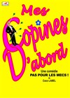 Mes copines d'abord ! - 