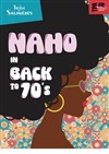 Naho dans Back to the 70's - 