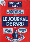 Edouard Baer et Beaucoup de mondes sur Scène dans Le Journal de Paris - 