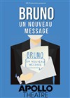 Bruno : un nouveau message - 