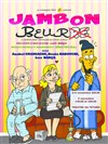 Jambon Beur - 