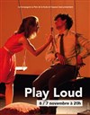 Play Loud - 