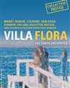 Visite guidée : Villa flora - les temps enchantés | par Camille de Jessey - 
