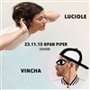 Luciole + Vincha - 