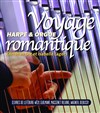 Concert harpe et orgue : voyage romantique - 