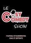 Le Cosy Comedy Show - 