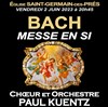 Choeur & Orchestre Paul Kuentz : Bach, messe en si - 