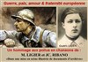 Guerre, paix, amour & fraternité européenne : Un hommage aux poilus 14-18 - 