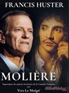 Francis Huster raconte Molière - 