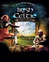 Irish Celtic - Le chemin des légendes - 