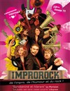 Improrock : de l'impro, de l'humour et du rock ! - 