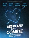 Des plans sur la comète - 