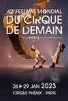 Le Festival Mondial du Cirque de Demain | Spectacle B - 