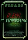 Dr Jekyll et le Mystère Hyde - 