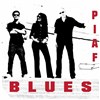 Piaf Blues - 