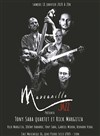 Mascarille Jazz présente Tony Saba Quartet et Rick Margitza - 
