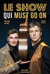 Le show qui must go on - 