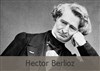 Berlioz, romantique et fantastique - 